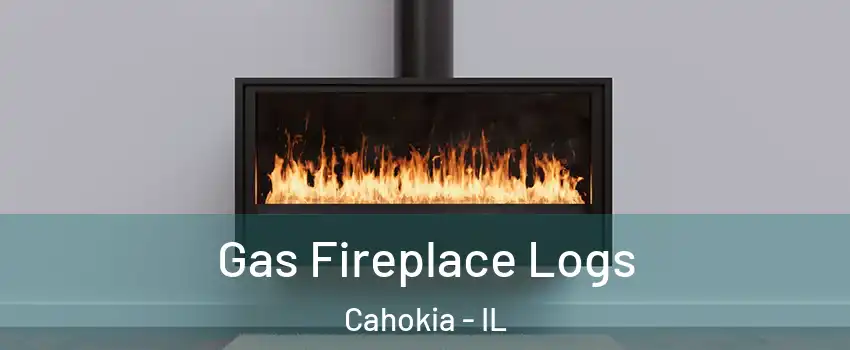  Gas Fireplace Logs Cahokia - IL